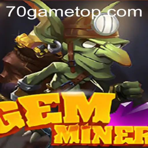 Unleashing Adventure in GemMiner: A Dive into the Captivating World of 70GAME