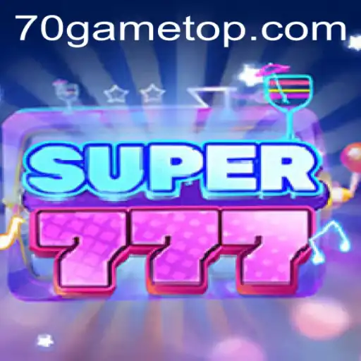 Exploring the Thrilling World of Super777: A 70GAME Adventure